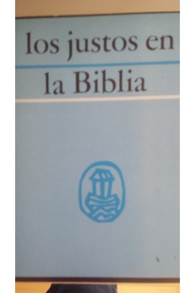 LOS JUSTOS EN LA BIBLIA (2)